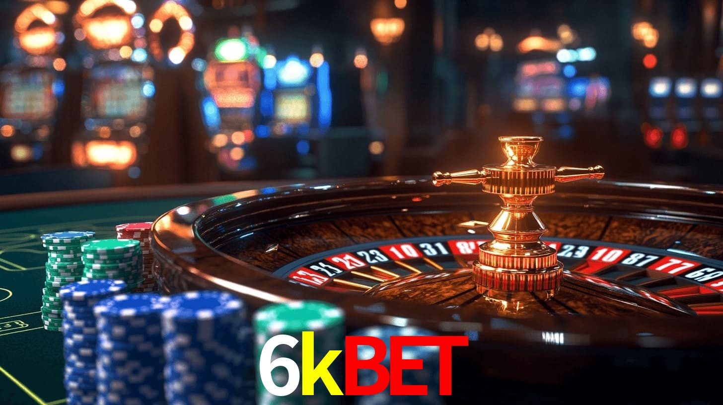 Sinta a adrenalina dos jogos de cassino com 6kbet