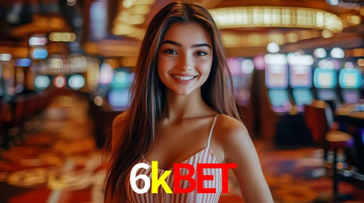 6kbet,6kbet.com